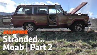 Our $800 Jeep Grand Wagoneer Leaves Us Stranded | Part 2