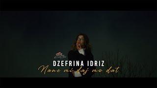 Dzefrina Idriz - NANE MI DAJ MO DAT - Official 6K Music Video - CukiRecords Production