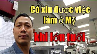 Cuộc sống ở Mỹ | Lớn tuổi định cư  Mỹ có xin được việc làm không?