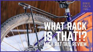 What Rack Is That!? MICA Rat Tail Review