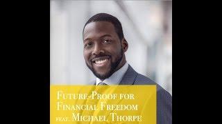 Future-Proof for Financial Freedom | Influencers Network with Michael Thorpe