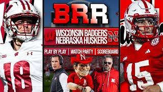 Wisconsin Badgers vs Nebraska Cornhuskers | LIVE | Scoreboard | Play By Play | Postgame