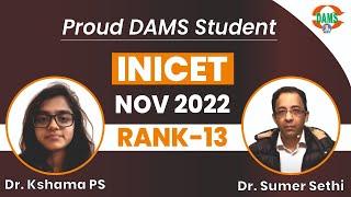 INICET NOV2022 Rank 13 | Dr. Kshama PS | DAMS Proud Foundation Student