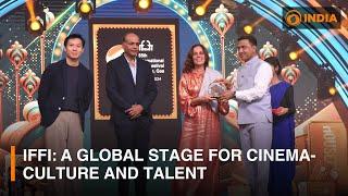 IFFI: A global stage for cinema-culture and talent