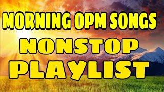 MORNING OPM SONG Best of the 80s 90s OPM Classic Love Songs (Lyrics)