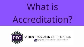 What is Accreditation?