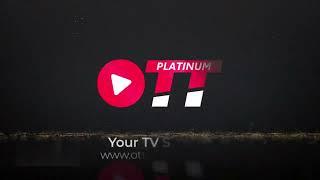 OTT Platinum APP's  your global TV Service