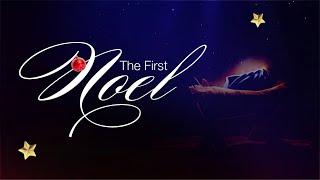 First Noel || Second Service || Sunday 22nd December 2024