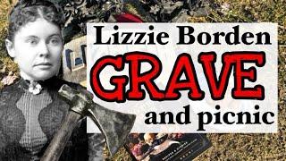 Lizzie Borden's Grave and Meatloaf Recipe! Graveyard Picnic of Americas Greatest Unsolved Mystery