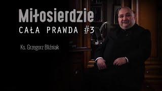 ks. Grzegorz Bliźniak - Grzech nieprzebaczalny #3