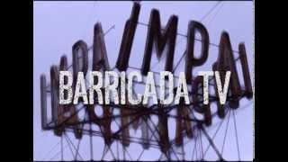 Sumate a una trinchera contra el discurso único! Sumate a Barricada TV!