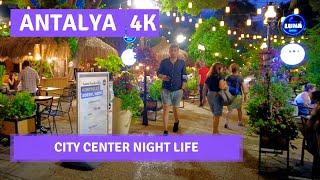 ANTALYA City Center Night Walking Tour 4 October 2021|4k UHD 60fps