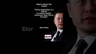 Elon Musk Make It About the Future