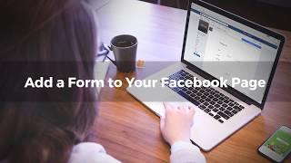 Add a Form to Your Facebook Page - Jotform tutorial