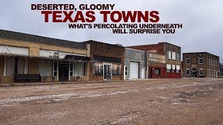 I Visited Deserted, Gloomy TEXAS Towns - But What's Percolating Underneath Will Surprise You