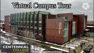 CENTENNIAL COLLEGE PROGRESS CAMPUS | VIRTUAL CAMPUS TOUR | TORONTO, CANADA @centennialcollege