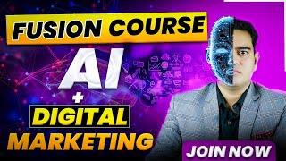 Fusion Course | Digital Marketing + AI Live Course by Marketing Fundas | #aicourse #digitalmarketing