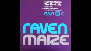 Raven Maize - The Real Life (Club Mix) (2001)