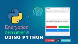 Create Secret Message Encryption and Decryption tool using Python | Gui Tkinter project