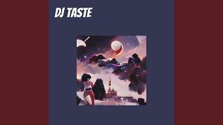 Dj Taste (Remix)