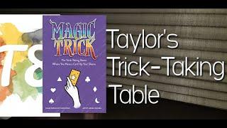 Magic Trick and T8 ~ Taylor's Trick-Taking Table