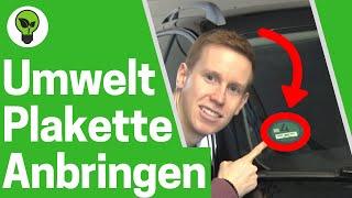 Umweltplakette Anbringen  GENIALE ANLEITUNG: Wie Grüne Plakette & Auto Feinstaubplakette Aufkleben?