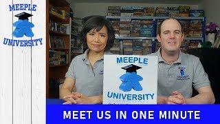 Meeple University, Brings You a Variety of Quality Board Game Videos. Meet us in One Minute