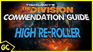 High Re-Roller Commendation | The Division Commendation Guide