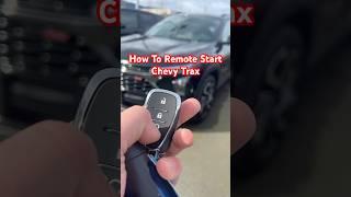 How to remote start 2025 Chevy Trax #chevy chevy #trax