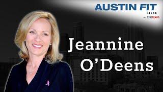 Austin Fit Talks #12 - Jeannine O'Deens & Komen More Than Pink Walk