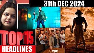 Top 15 Big News of Bollywood | 31st  DECEMBER 2024 | Salman Khan , Ramayana, Sunny Deol