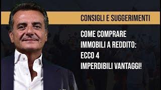 Come comprare immobili a reddito, ecco 4 imperdibili vantaggi #18°