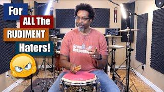 The REAL Reason You Should Practice Your Rudiments!!  (That You Haven't Been Told Yet)