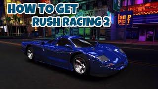 HOW TO GET & PLAY RUSH RACING 2!! (Rush Racing 2 Easy Play Guide!)