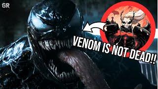 Is Venom REALLY Alive?!