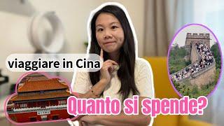 Quanto si spende per un viaggio in Cina? ️