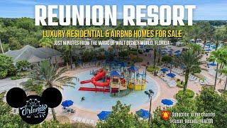 Reunion Resort Luxury Homes For Sale