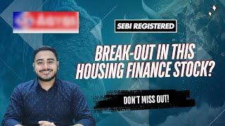 Stock Analysis | BREAKOUT in this Housing Finance Stock?? | SEBI Registered RA | MONKVESTOR