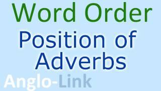 Word Order - Position of Adverbs | English Grammar Lesson (Part 2) | B1-Intermediate