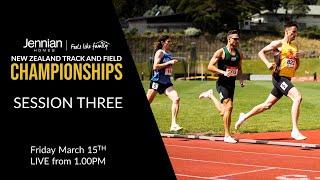 Session Three | 2024 Jennian Homes NZ Track & Field Championships