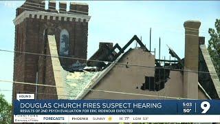New psych evaluation for Douglas church fire suspect
