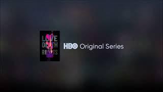 HBO Original Series ID - Love Death + Robots [Fanmade] with Voiceover