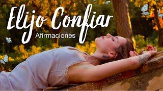 AFIRMACIONES de CONFIANZA para FLUIR y VIVIR INTUITIVAMENTE  | Pilar Sousa