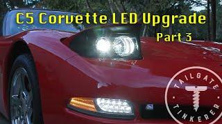 C5 Corvette LED Upgrades Part 3