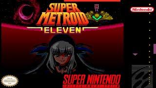 Super Metroid: Eleven - ROM Hack [SNES] Full Gameplay