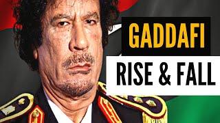 Gaddafi: The Rise and Fall of Libya's Dictator