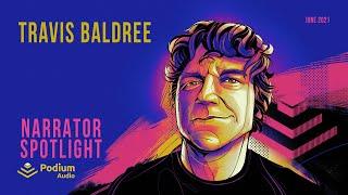 Travis Baldree | Narrator Spotlight presented by Podium Audio