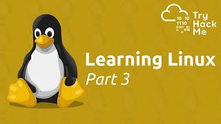 Learn the Linux Fundamentals - Part 3