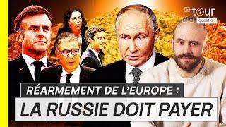 Comment les 250 milliards € d’avoirs russes pourraient financer l’Ukraine et les armées européennes