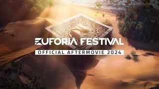 EUFORIA FESTIVAL 2024 AFTERMOVIE